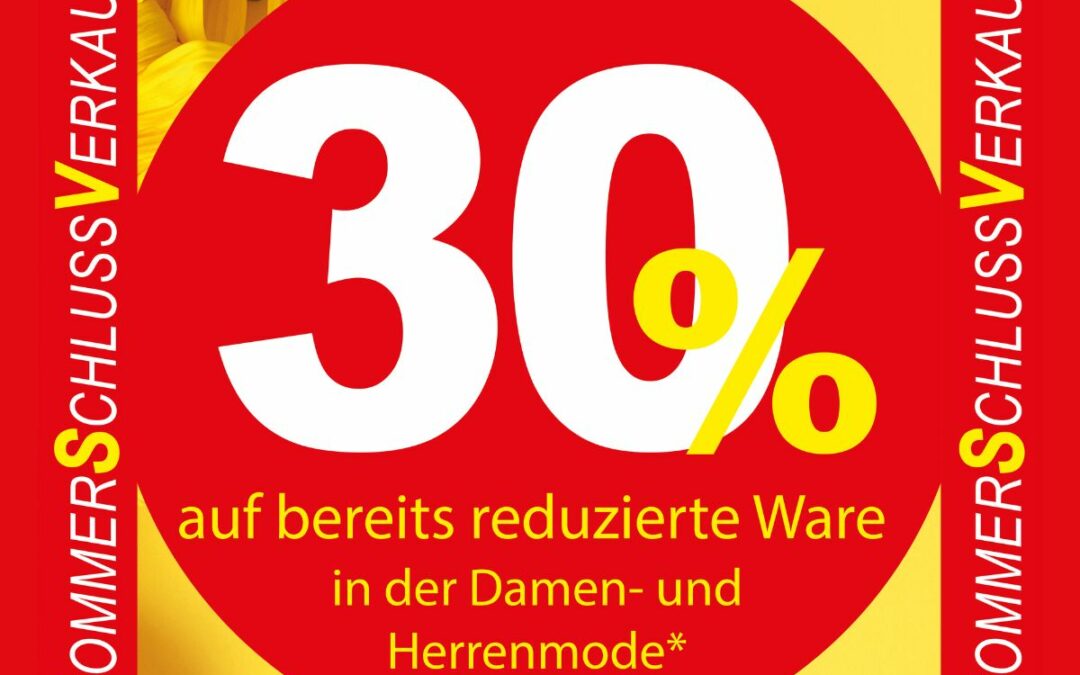 Rotes kreisförmiges Schild mit gelbem Text, das für einen Rabatt von 30 % auf bereits reduzierte Damen- und Herrenmode wirbt. Der vertikale Text auf beiden Seiten lautet "Sommerschlussverkauf" auf Deutsch.